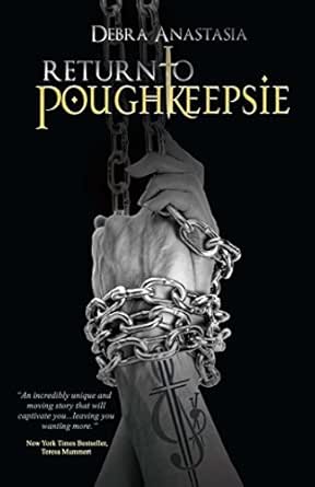 Return To Poughkeepsie The Poughkeepsie Brotherhood Series Book 2 Kindle Edition By Anastasia Debra Literature Fiction Kindle Ebooks Amazon Com