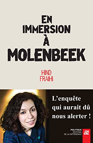 En immersion à Molenbeek (French Edition) by Hind Fraihi