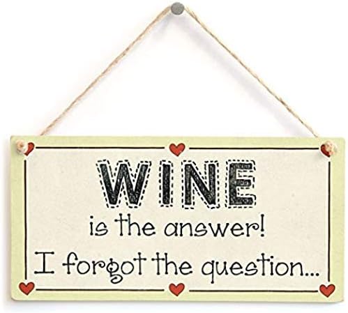 Télécharger gratuitement Images Hsss Le Vin Est La Reponse Panneau Humoristique Avec Inscription dernière par