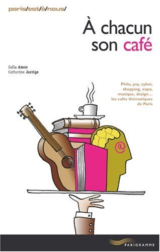 À chacun son café