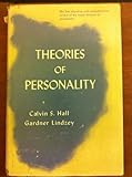 Theories of Personality, Hall, Calvin S. and Lindzey, Gardner, 0471342270