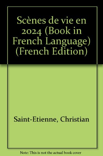 Scènes de vie en 2024