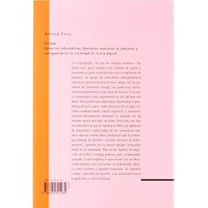 Cripto: Como los informaticos libertarios vencieron al gobierno y salvaguaron la intimidad en la era digital (Spanish Edition)