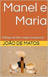Livro Manel e Maria: Diálogos de dois amigos inseparáveis