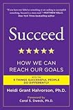 Succeed: How We Can Reach Our Goals
