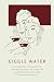 Giggle Water: Including Eleven Famous Cocktails of the Most Exclusive Club of New York by 