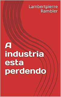 Livro A industria esta perdendo