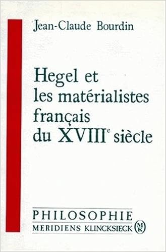 Hegel Et Les Materialistes Francais Du Xviiie Siecle Cinema Amazon De Bourdin Jean Claude Fremdsprachige Bucher