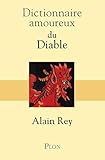 Dictionnaire amoureux du Diable (DICT AMOUREUX) (French Edition) by