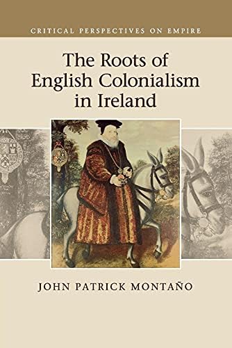 Making Empire: Ireland, Imperialism, and the Early Modern World