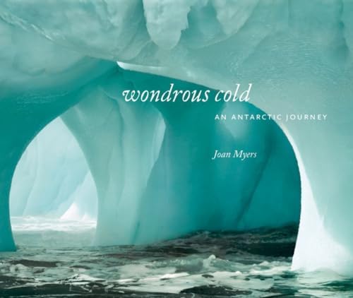 Antarctica: The Blue Continent: McGonigal, David, Woodworth, Lynn