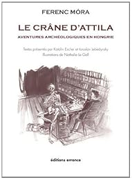 Le  crâne d'Attila