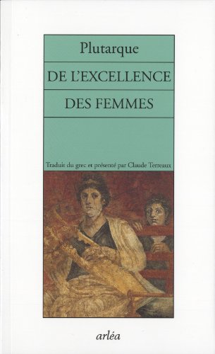 De l'excellence des femmes
