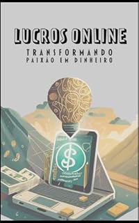 Livro Lucro Online:Transformando paixão em negócio