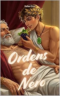 Nero Me Olhou da Plateia: Um Romance Gay Histórico Erótico Sobre Amor Proibido na Roma Antiga