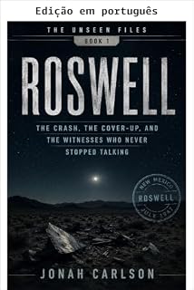 Livro Roswell (Os arquivos ocultos Livro 1)