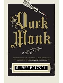 The Dark Monk (US Edition) (A Hangman's Daughter Tale Book 2)