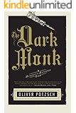The Dark Monk (US Edition) (A Hangman's Daughter Tale Book 2)