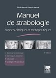 Image de Manuel de strabologie: Aspects cliniques et thérapeutiques (French Edition)
