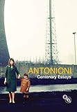 Antonioni: Centenary Essays by 