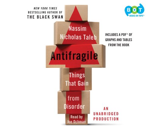 Antifragile: Things That Gain from Disorder