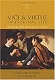 Vice and Virtue in Everyday Life (with InfoTrac)