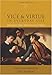 Vice and Virtue in Everyday Life (with InfoTrac) - Book by Christina Hoff Sommers