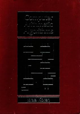 computer arithmetic algorithms israel koren computer arithmetic algorithms israel koren
