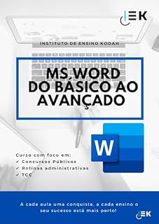 Livro Microsoft Word: Aprenda a Formatar Seus Documentos com Qualidade (Pacote OFFICE Livro 3)