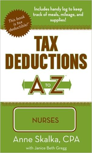 Tax Deductions A To Z For Nurses (Tax Deductions A To Z Series): Skalka  Cpa, Anne, Gregg, Janice Beth: 9781933672236: Amazon.com: Books