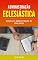 Livro Administração Eclesiástica - Modelo de Administração De Uma Igreja