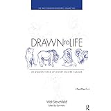 Drawn to Life: 20 Golden Years of Disney Master Classes: Volume 2: The Walt Stanchfield Lectures