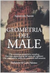 Sigismondo Panvini – Geometria del male (2011)