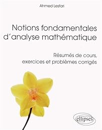 Notions fondamentales d'analyse mathématique