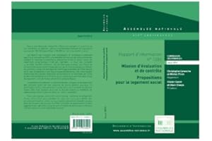 Rapport d’information de la mission d’évaluation et de contrôle "propositions pour le logement social » (French Edition)