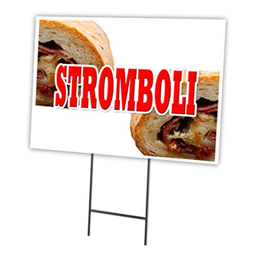 Stromboli 12"x16" Yard Sign & Stake Outdoor Plastic coroplast Window