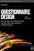 Questionnaire Design: How to Plan, Structure and Write Survey Material for Effective Market Research (Market Research in Practice)