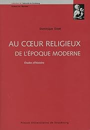 Au coeur religieux de l'époque moderne