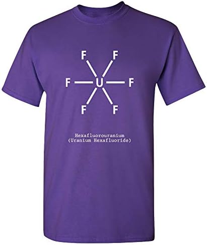 Uranium Hexafluoride UF6 Molecule T-Shirt, Nuclear Power Plants, Science Teacher Gift, Nuclear Fusion, Manhattan Project