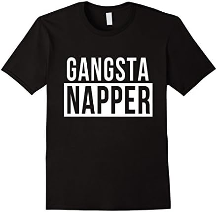 Men's Gangsta Napper T-Shirt Funny Nap Time Lazy Napping Tired 3XL Black