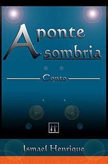 Livro Conto - a ponte sombria