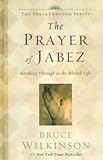 The Prayer of Jabez, Wilkinson, Bruce and Kopp, David, 1594150494