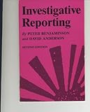 Investigative Reporting, Benjaminson, Peter and Anderson, David, 0813801931