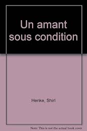 Un  amant sous condition