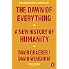The Dawn of Everything: A New History of Humanity Paperback – 2 juni 2022