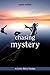 Chasing Mystery: A Catholic Biblical Theology