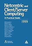NetCentric and Client/Server Computing : A Practical Guide, Ryan, Hugh W., 084939967X