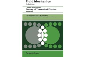 Fluid Mechanics: Landau and Lifshitz: Course of Theoretical Physics, Volume 6