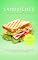 Livro Sanduíches Irresistíveis: 50 Receitas Irresistíveis de Sanduíches para Todas as Ocasiões