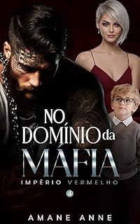Livro NO DOMÍNIO DA MÁFIA (Império Vermelho Livro 4)